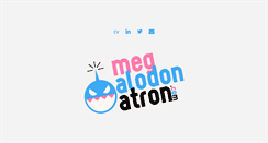 Desktop Screenshot of megalodonatron.com